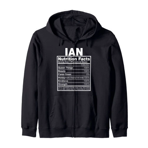 Ian Nutrition Facts Name Shirts & Gifts Ian Nutrition Facts T-Shirt Ian Name Birthday Shirt Zip Hoodie