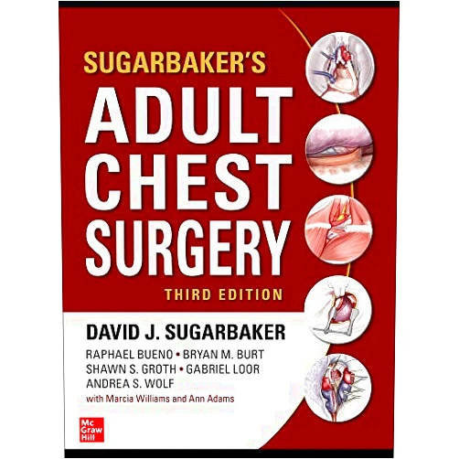 David Sugarbaker, Raphael Bueno, Bryan M. Burt, Sugarbaker's Adult Chest Surgery, 3rd edition