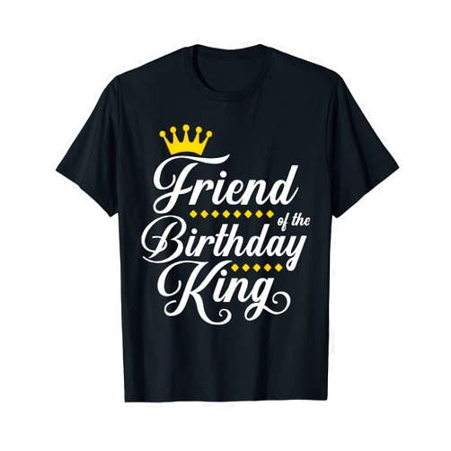 Cool Birthday King Theme Apparel Friend of the Birthday King Party Bday Celebration T-Shirt