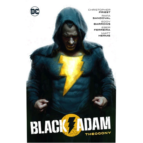 Christopher Priest,Rafa Sandoval,Eddy Barrows,Eber Ferreira,Jose Luis Black Adam Theogony