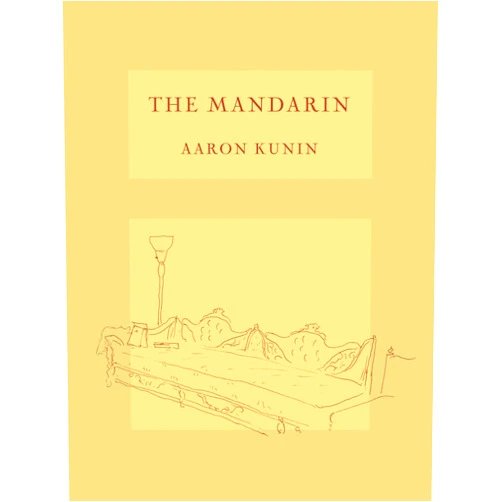 By Aaron Kunin (Author) The Mandarin