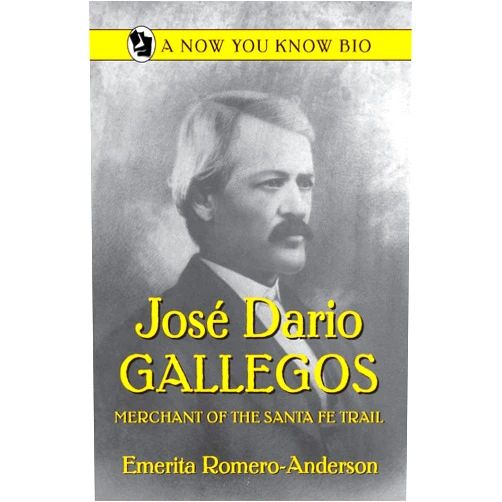 By Emerita Romero-Anderson (Author) Jose Dario Gallegos: Merchant of the San Luis Valley (Now You Know Bios)