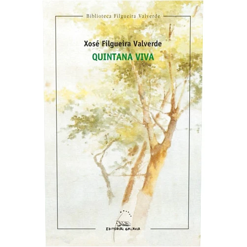 By Xose Filgueira Valverde (Author) Quintana viva (bfv)