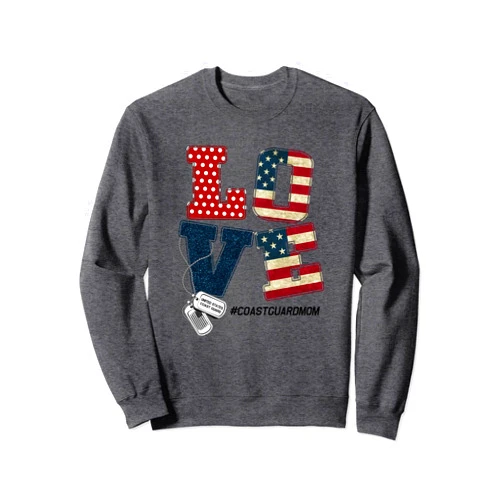 Love Coast Guard Mom Proud Coast Guard Graduation Mom Gift Sweatshirt
