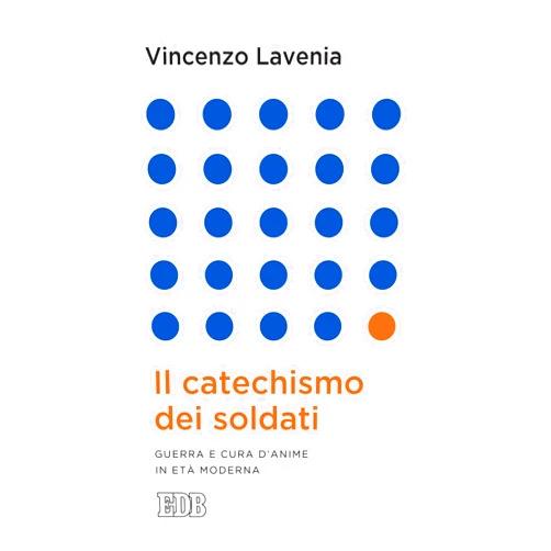 Italian Edition by Vincenzo Lavenia (Author) Format: Kindle Edition Il Catechismo dei soldati: Guerra e cura d'anime in età moderna (Italian Edition)