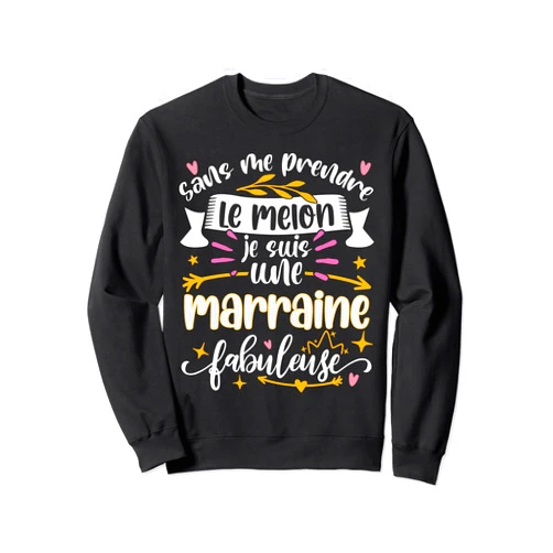 Cadeau Original Pour Une Marraine Cadeaux Bapteme Marraine Fabuleuse Femme Noel Baptême Filleule Anniversaire Sweatshirt