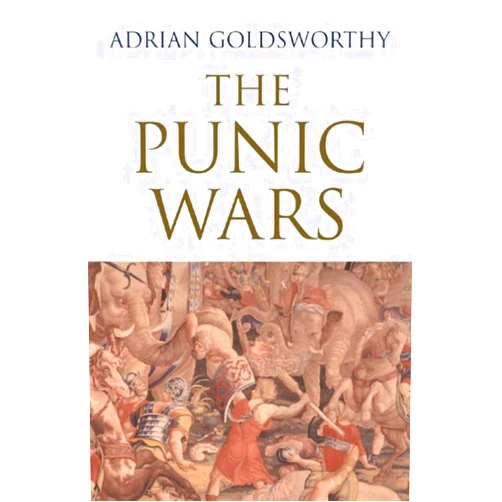 By Adrian Goldsworthy (Author) The Punic Wars