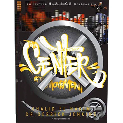 By Khalid el-Hakim (Author), Derrick Jenkins (Author) The Center of the Movement: Collecting Hip Hop Memorabilia