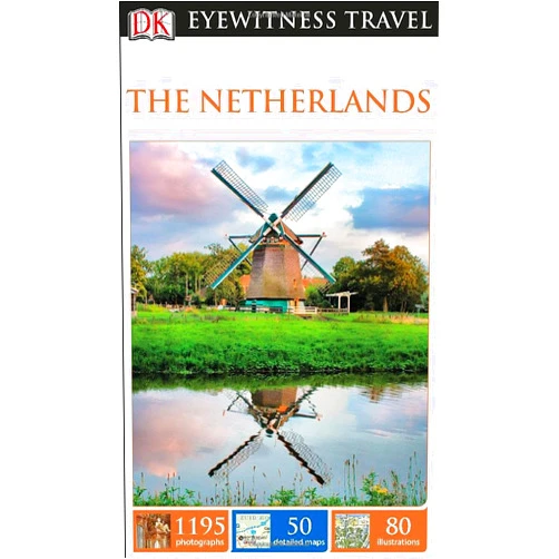 DK Travel DK Eyewitness Travel Guide: The Netherlands