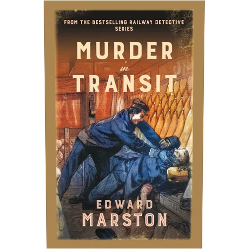 Edward Marston Murder in Transit: The bestselling Victorian mystery series (Railway Detective)