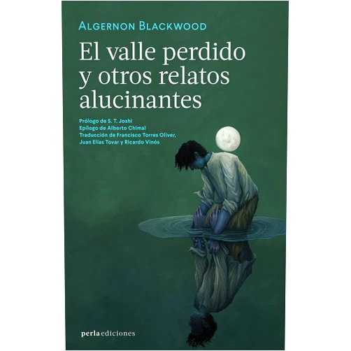 Spanish Edition by Algernon Blackwood (Author), Francisco Torres Oliver (Translator), Juan Elías Tovar (Translator), Ricardo Vinós (Translator) & 1 more Format: Kindle Edition El valle perdido y otros relatos alucinantes (Spanish Edition)