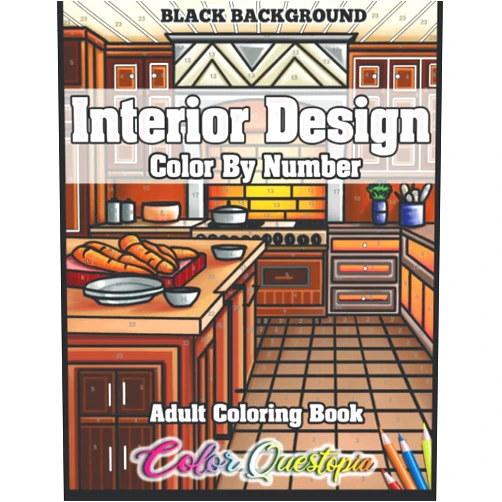 Color Questopia Interior Design Adult Color By Number Coloring Book - BLACK BACKGROUND: Lovely Home Interiors With Fun Room Ideas For Relaxation (Color By Number For Adults)
