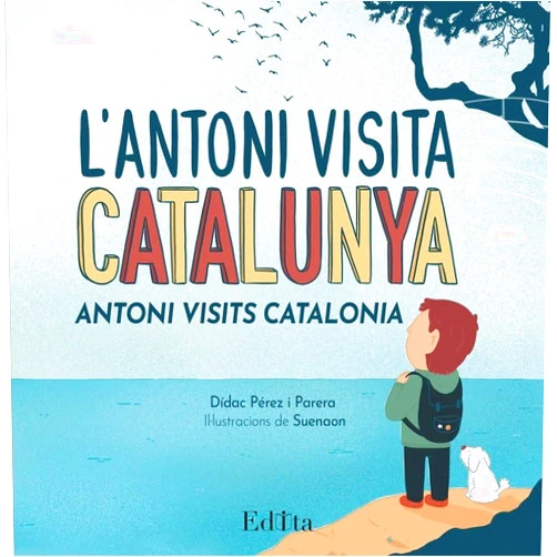 Catalan Edition by Didac Pérez i Parera (Author), Suenaon (Illustrator) L'Antoni visita Catalunya. Antoni visits Catalonia