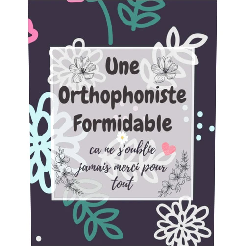 Karim coco Une Orthophoniste Formidable.ca ne s'oublie jamais merci pour tout: Carnet de Notes | Cadeau Original D’anniversaire, Noël ou Appréciation Pour Orthophoniste, Femme, Amie et Collègue (French Edition)