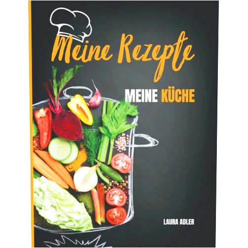German Edition by LAURA ADLER (Author) Meine Rezepte - Meine Küche: Das Personalisierte Kochbuch zum Selberschreiben - Notiere bis zu 50 Lieblingsrezepte - Besten Rezeptbuch (German Edition)