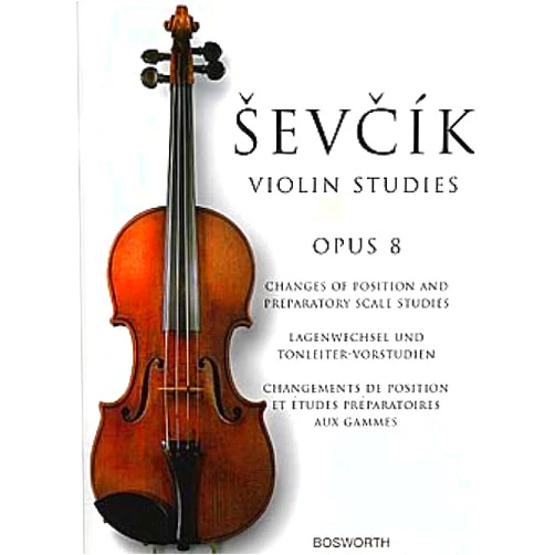 By Otakar Sevcik (Author) Sevcik Violin Studies - Opus 8: Changes of Position and Preparatory Scale Studies