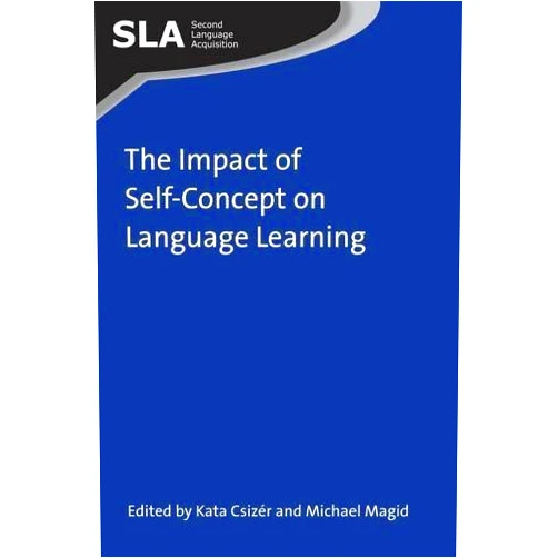 By Kata Csizér (Author) [The Impact of Self-Concept on Language Learning (Second Language Acquisition)] [Author: Kata Csizer] [August, 2014]