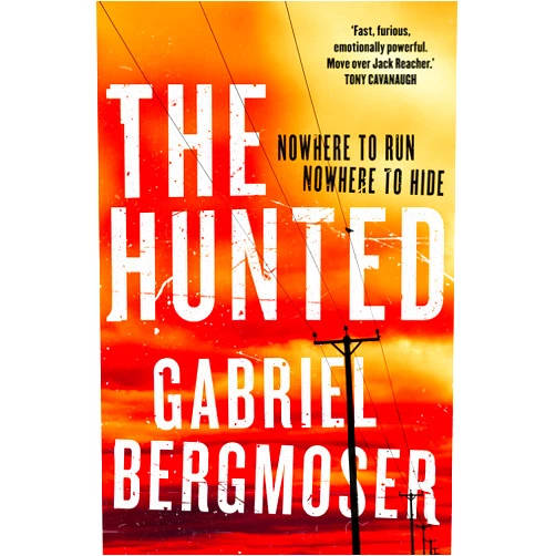 Gabriel Bergmoser The Hunted (The Hunted Series Book 1)