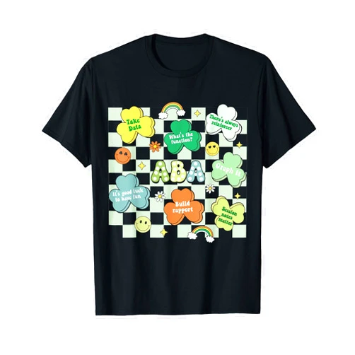 Behavior Analyst Tees Co. ABA Therapist St Patrick Day Rainbow Lucky Behavior Shamrock T-Shirt
