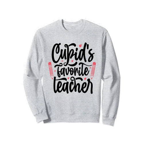 Cupid's Favorite Teacher Valentine's Day Hearts Cupid's Favorite Teacher Valentines Day Hearts Teaching Sweatshirt