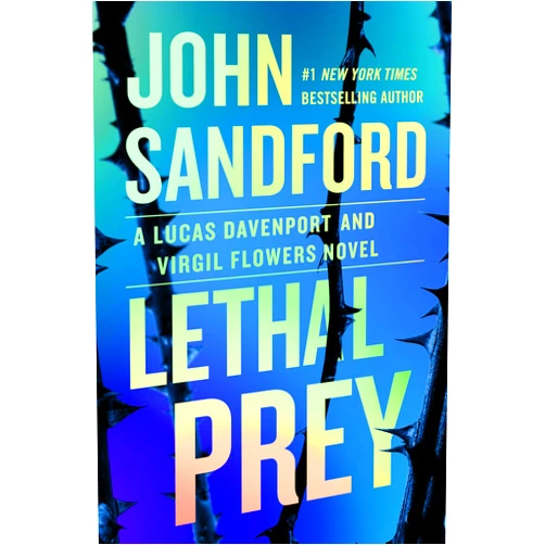 John Sandford Lethal Prey (A Prey Novel)