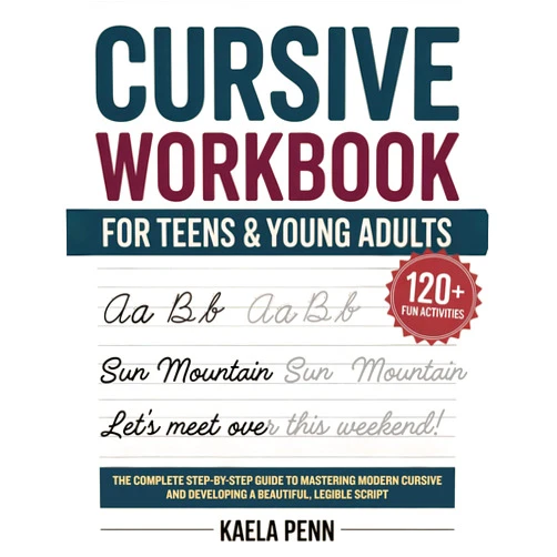 By Kaela Penn (Author) Format: Kindle Edition Cursive Workbook for Teens & Young Adults: The Complete Step-by-Step Guide to Mastering Modern Cursive, Improving Your Penmanship, and Developing a Beautiful, Legible Script