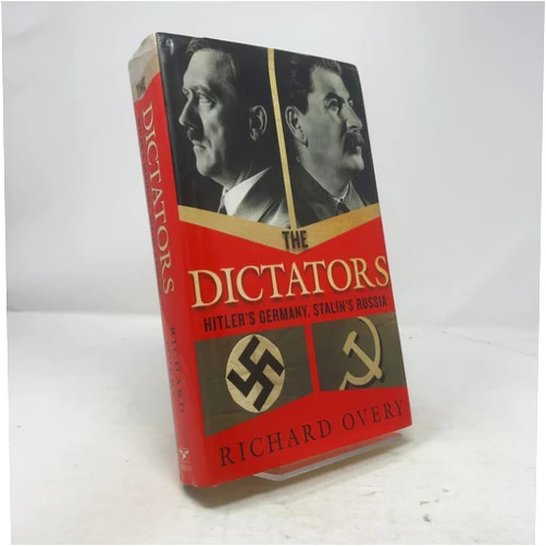 By R. J. Overy (Author) The Dictators: Hitler's Germany, Stalin's Russia