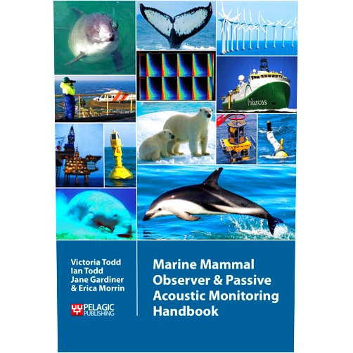 By Victoria Todd (Author), Ian Todd (Author), Jane Gardiner (Author), Erica Morrin (Author) & 1 more Format: Kindle Edition Marine Mammal Observer and Passive Acoustic Monitoring Handbook
