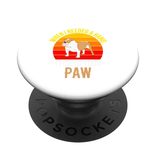 Funny Dog Themed Tees Funny Cat Lover Tees -When I Needed A Hand I Found Your Paw PopSockets Swappable PopGrip