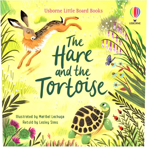 By Lesley Sims (Author), Maribel Lechuga (Illustrator) The Hare and the Tortoise