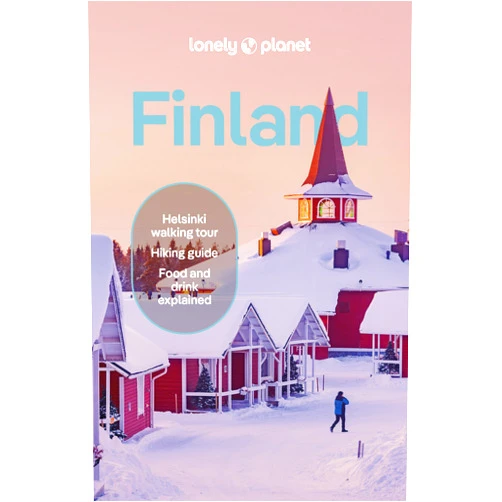 Paula Hotti,Angelo Zinna Lonely Planet Finland: Plan the Trip of a Lifetime | Detailed Itineraries & Maps | Insider Tips | Covers Helsinki, Turku, Aland and more (Travel Guide)