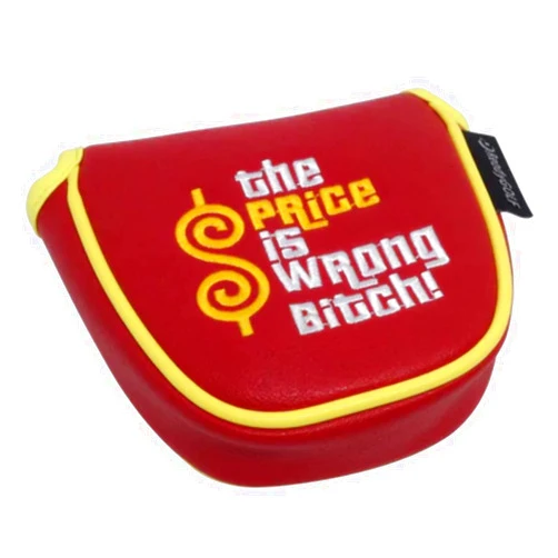 ReadyGOLF The Price is Wrong Bitch Embroidered Putter Cover - Mallet