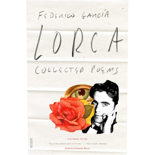 Federico García Lorca,Christopher Maurer Collected Poems: A Bilingual Edition (FSG Classics)