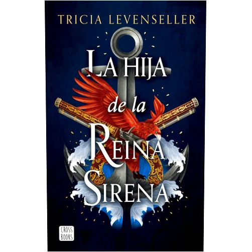 Spanish Edition by Tricia Levenseller (Author) La hija de la Reina Sirena / Daughter of the Siren Queen (La hija del Rey Pirata, 2) (Spanish Edition)