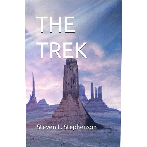Steven L. Stephenson THE TREK