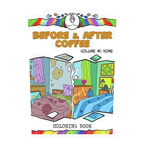 Kajava Mama Before & After Coffee Coloring Book: Coloring Book for Adult Coffee Lover for Stress Relief Creative Expression (Home)