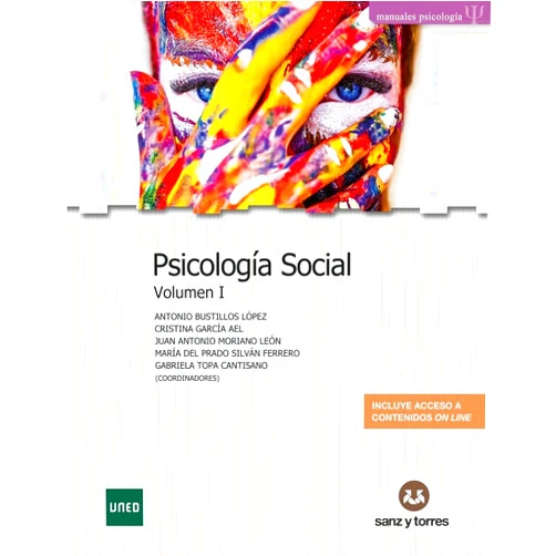 Spanish Edition by Gabriela Elba Topa Cantisano (Author, Collaborator), María del Prado Silván-Ferrero (Author, Collaborator), Alejandro Magallares Sanjuán (Author), Encarnación Nouvilas Pallejá (Author), Antonio Bustillos López (Author, Collaborator), Juan Antonio Moriano León (Author, Collaborator), Cristina García-Ael (Author, Collaborator), Fernando Molero Alonso (Author) & 7 more Psicología Social: Volumen I