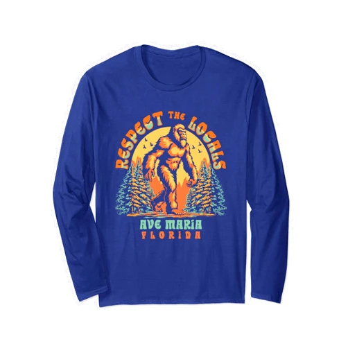 Florida Native Swamp Sasquatch Gear Ave Maria Florida Respect the Locals Bigfoot Swamp Ape Long Sleeve T-Shirt