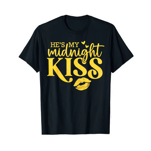 Funny Saying New Year's Eve Party Countdown Event He's My Midnight Kiss New Years Party NYE Couples Matching T-Shirt