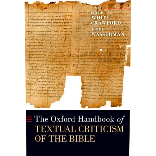 By Sidnie White Crawford (Author), Tommy Wasserman (Author) The Oxford Handbook of Textual Criticism of the Bible