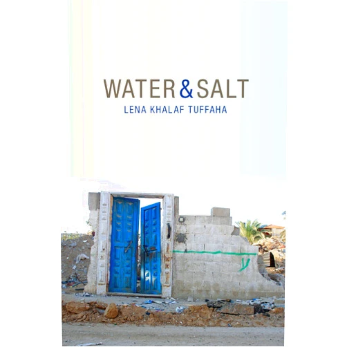 Lena Khalaf Tuffaha Water & Salt