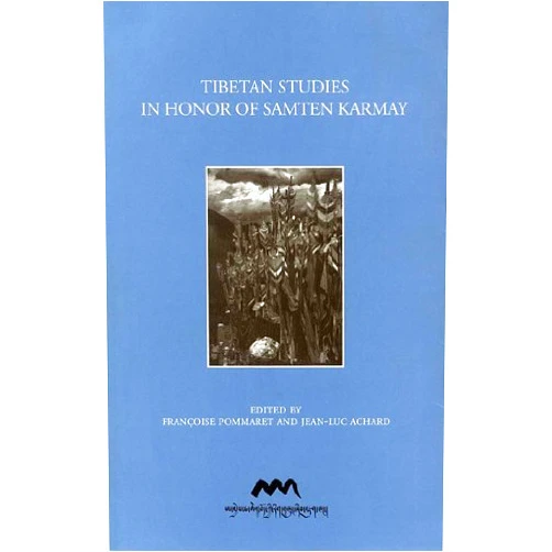 By Jean-Luc Achard (Author) Tibetan Studies in Honour of Samten Karmay