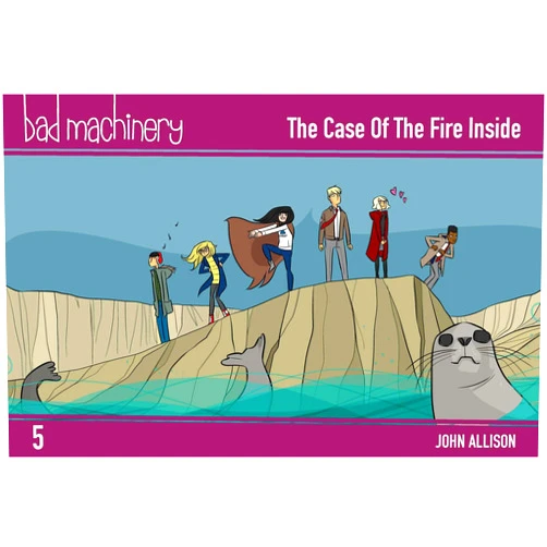 John Allison Bad Machinery Vol. 5: The Case of the Fire Inside, Pocket Edition (5)