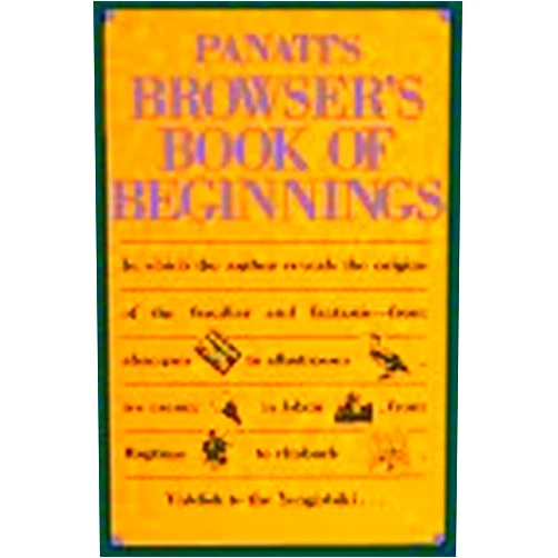 Charles Panati Panati's Browser's Book of Beginnings
