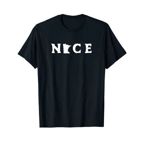 Tout Wear Minnesota Minnesota Nice MN State Passive Aggressive Graphic T-Shirt