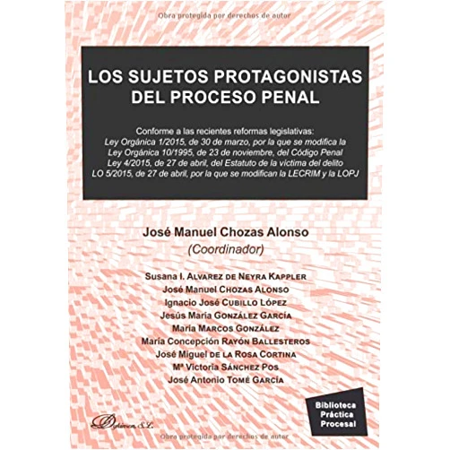 Spanish Edition by . Rd.) José Manuel Chozas Alonso (Coo (Author) Los sujetos protagonistas del proceso penal : (Spanish Edition)