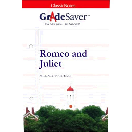 J. N. Smith,S. R. Cedars GradeSaver (TM) ClassicNotes: Romeo and Juliet