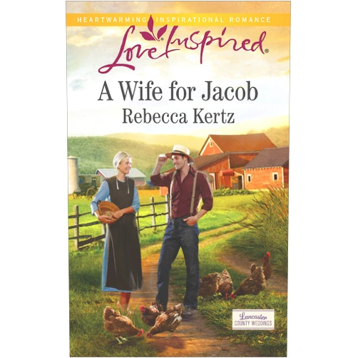 By Rebecca Kertz (Author) Format: Kindle Edition A Wife for Jacob (Lancaster County Weddings Book 3)