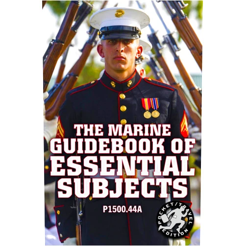US Marine Corps,Carlile Media The Marine Guidebook of Essential Subjects: Every Marine's Manual of Vital Skills, History, and Knowledge - Pocket / Travel Size, Complete & Unabridged (P1500.44A) (Carlile Military Library)