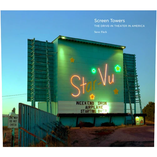 By Steve Fitch (Author), Katherine Ware (Introduction) Screen Towers: The Drive-In Theater in America